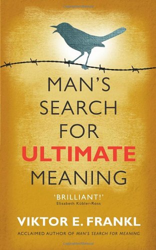 Mans search for ultimate meaning