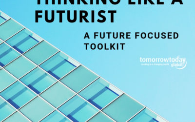 Thinking Like a Futurist: A future-focused toolkit 