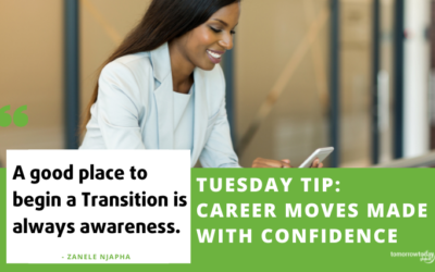 Tuesday Tip: Career Moves Made with Confidence