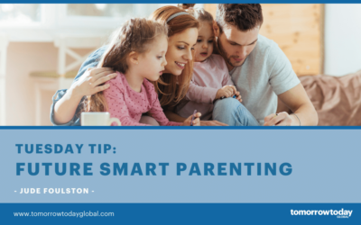 Tuesday Tip: Future Smart Parenting