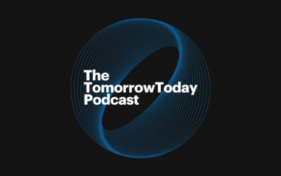 Coming soon: The TomorrowToday Podcast