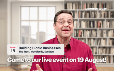 Come to our LIVE event: Building Bionic Businesses