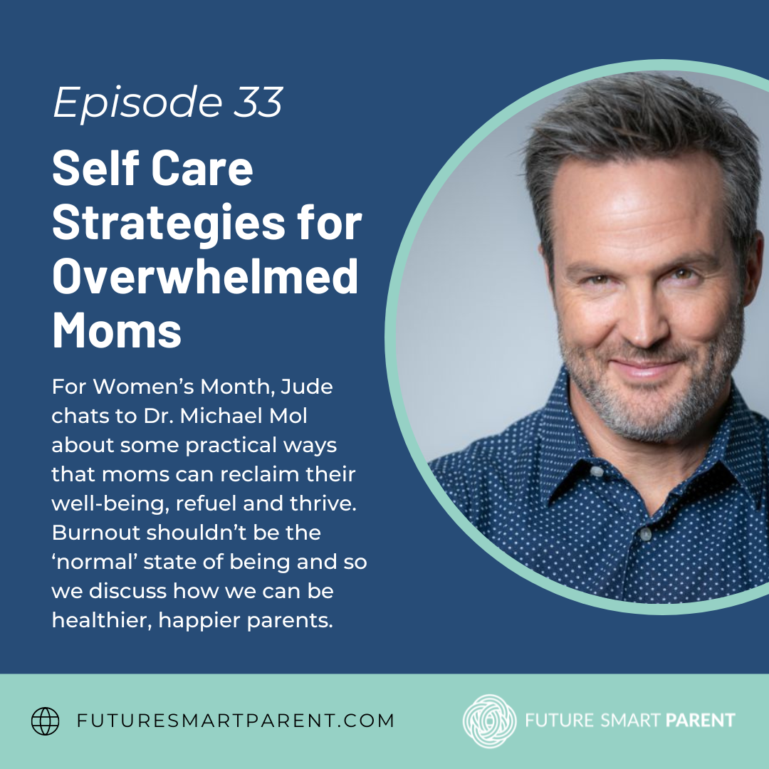 Latest Podcast Episode: Self Care for Overwhelmed Moms.