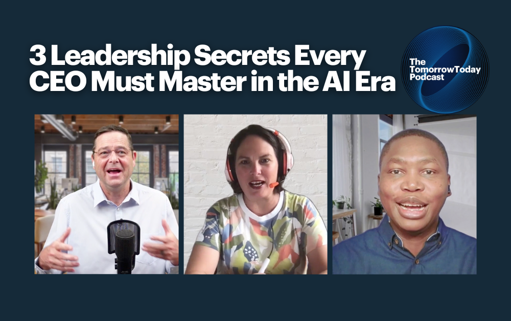 S2 E3: 3 Leadership Secrets Every CEO Must Master in the AI Era