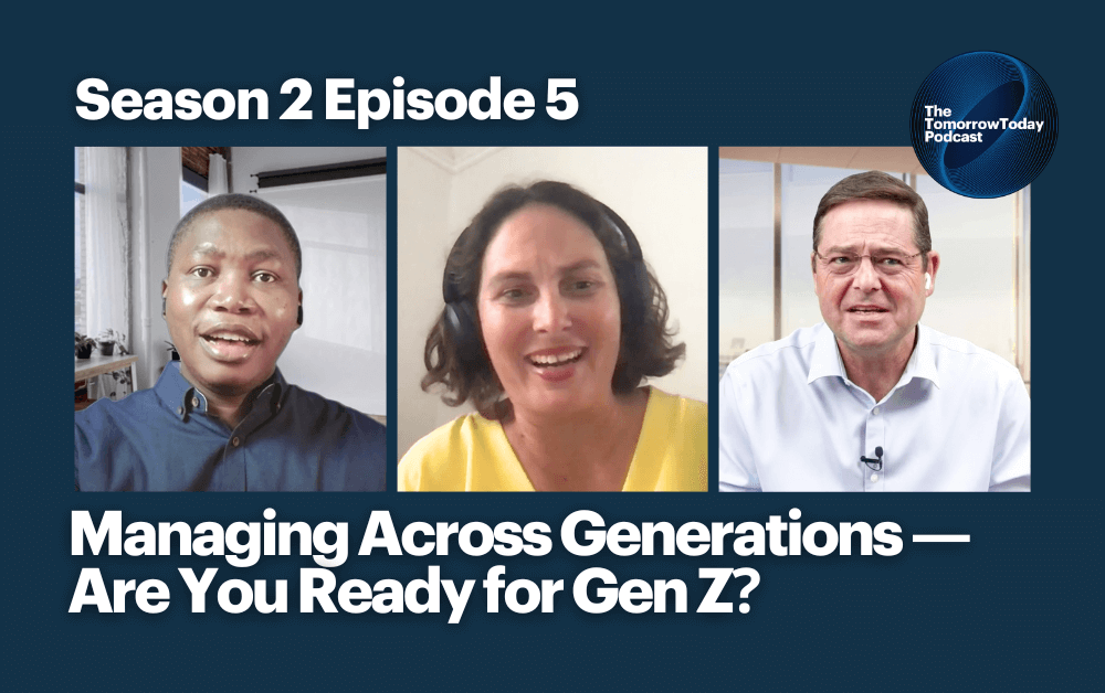 S2 E5: Managing Across Generations - Are You Ready for Gen Z?