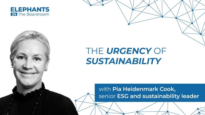 The Urgency of Sustainability with Pia Heidenmark Cook