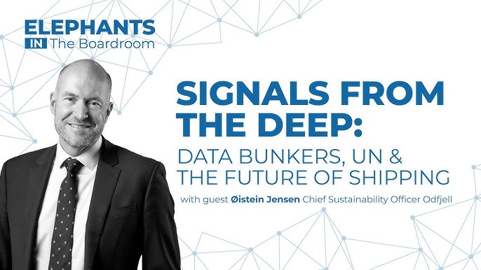 Signals from the Deep: Data Bunkers, UN & the Future of Shipping with Øistein Jensen