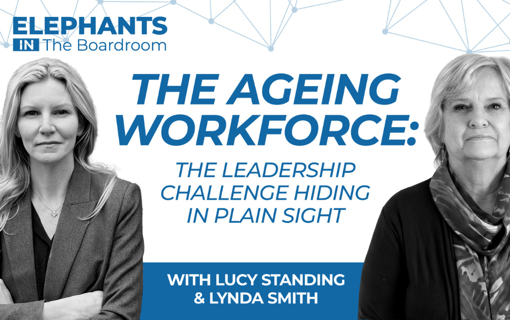 Elephants in the Boardroom Episode 17 - The Ageing Workforce